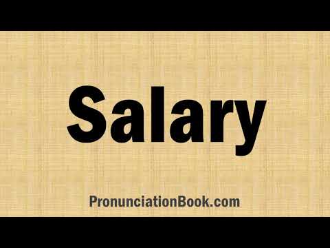 How to Pronounce Salary