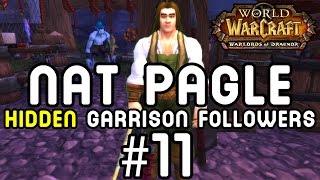 NAT PAGLE: Hidden Garrison Followers #11 (Warlords of Draenor)