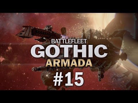 Battlefleet Gothic Armada #15 Campaign - Let's Play