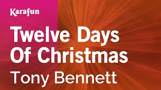 Karaoke Twelve Days Of Christmas - Tony Bennett *