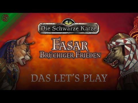 Die Schwarze Katze: Fasar - Brüchiger Frieden | Das Let's Play