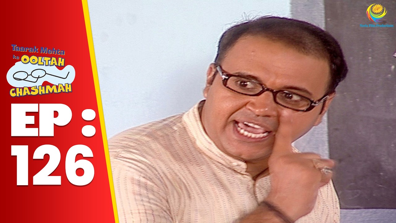 SE 01 EP 126 - Bhide ने क्यू चिल्लाया Tapu Sena Par ! | Taarak Mehta Ka Ooltah hashmah