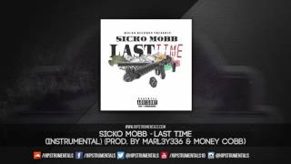 Sicko Mobb - Last Time [Instrumental] (Prod. By Marl3y336 & Money Cobb) + DL via @Hipstrumentals