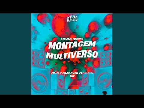 MONTAGEM MULTIVERSO
