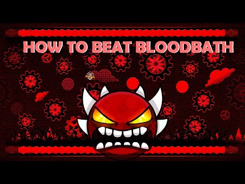 BLOODBATH made EASY... (Geometry Dash Bloodbath Guide) (Extreme Demon) #geometrydash