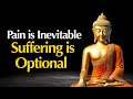 Pain Is Inevitable Suffering Is Optional Buddhist Wisdom For Inner Peace