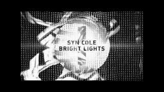 Syn Cole - Bright Lights (The Voyagers Remix)