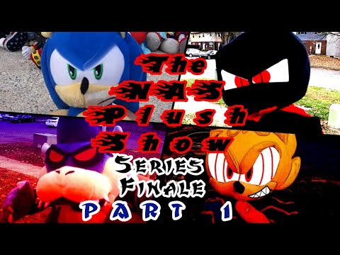 The NAS Plush Show Chapter 2 S1 Ep 24 War Of Chaos Part 1 -Series Finale-