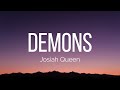 Josiah Queen - demons (Lyrics)