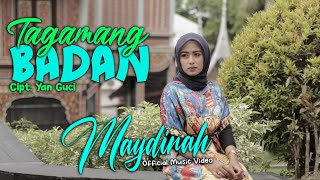 Download lagu MAYDINAH - TAGAMANG BADAN | LAGU MINANG TERBARU 2022 mp3