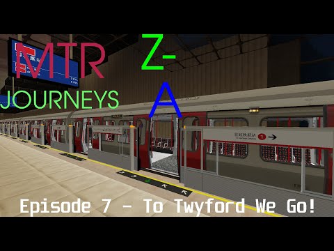 MTR Journeys Z-A | Episode 7: To Twyford We Go!