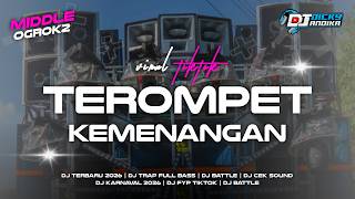 Download lagu DJ TRAP BATTLE TEROMPET - DJ CEK SOUND FULL BASS TERBARU 2026 mp3