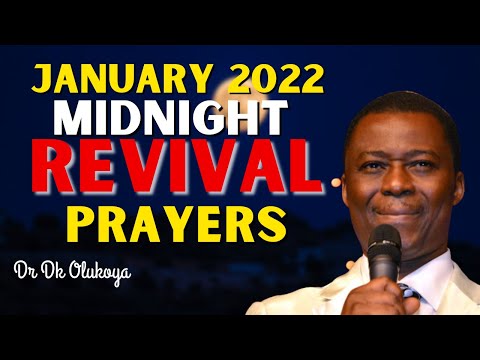 January 2022 Midnight Revival Prayers - Dr Dk Olukoya