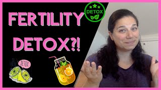 Best Fertility Detox to Get Pregnant