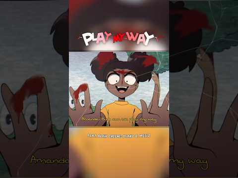 ♫  Play My Way #AmandaTheAdventurer #PlayMyWay #ibispaintx #animation