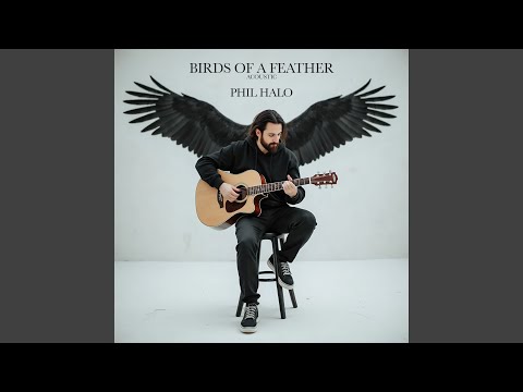BIRDS OF A FEATHER (Acoustic)