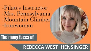From Fitness Trainer To IronMan to Mrs. Pennsylvania: Rebecca West Hensinger