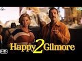 HAPPY GILMORE 2 Official Trailer 2024 Netflix
