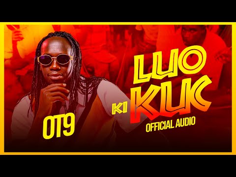 Luo ki kuc Ot9