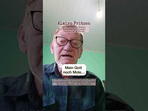 Almiro Fritzen speaks Riograndenser Hunsrückisch German | Maripá, Paraná, Brazil