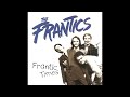 The Frantics - Frantic Times (2003 CD Bonus Tracks)