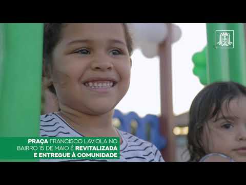 Praça Francisco Laviola no bairro 15 de Maio é revitalizada
