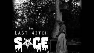 SAGE - The Last Witch (2018) full EP