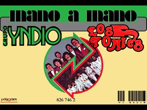 Yndio y Yonic's - Mano A Mano Album Completo + 6 Bonus Track