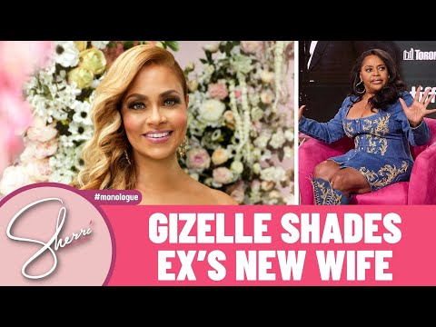 Gizelle Bryant Shades Ex’s New Wife