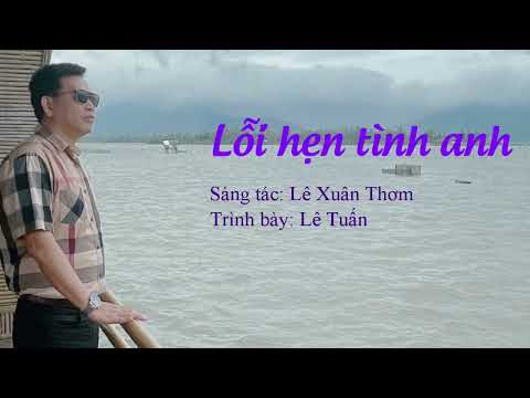 Lỗi hẹn tình anh Sheet - Lê Tuấn
