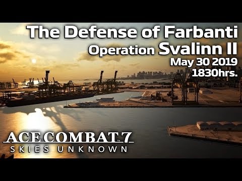 Farbanti Defensive: Operation Svalinn II - Ace Combat 7