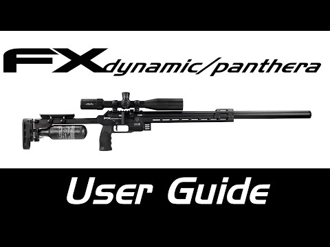 FX Dynamic and FX Panthera User Guide - FX Airguns
