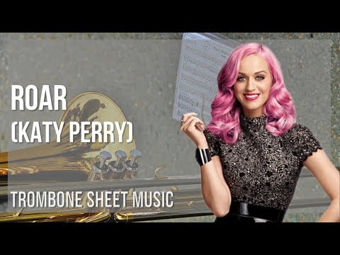 Trombone Sheet Music: How to play Roar by Katy Perry