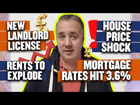 Property News - New Landlord License - Rents Explode - House Price Shock - Mortgage Rates Hit 3.6%