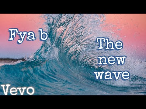Fya b- The new wave (original audio) (Prod: by S4L AJ)
