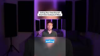 Selling Your Own Brand  Start Here Instead of PMax