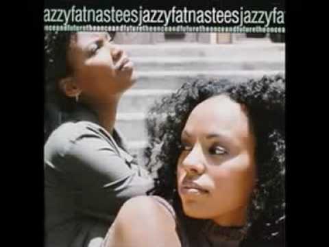 Jazzyfatnastees - Unconventional Ways