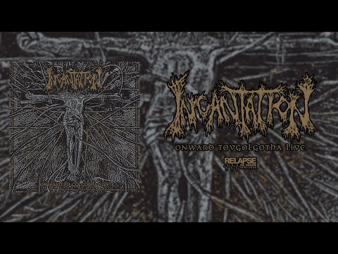 INCANTATION - Onward To Golgotha - Live [FULL ALBUM STREAM]