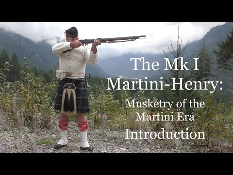 The Mk I Martini Henry: Musketry of the Martini Era - Introduction