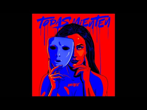 Anübix - Todas Mienten (Audio Oficial)
