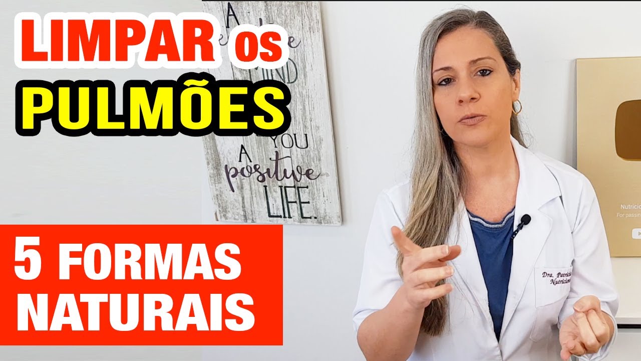 5 Formas Naturais de LIMPAR OS PULMÕES