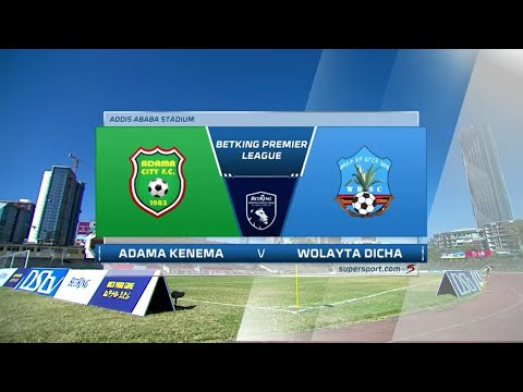 Adama Kenema v Welayta Dicha | Highlights