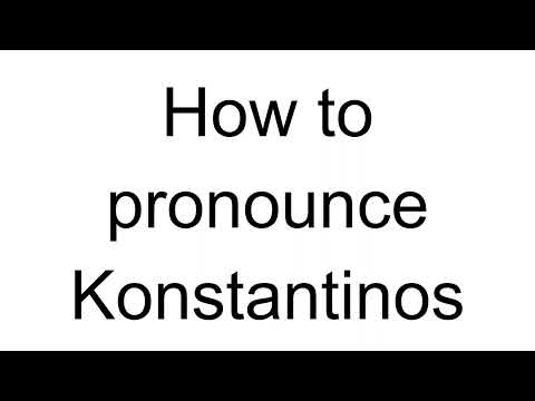 How to Pronounce Konstantinos (Greek)