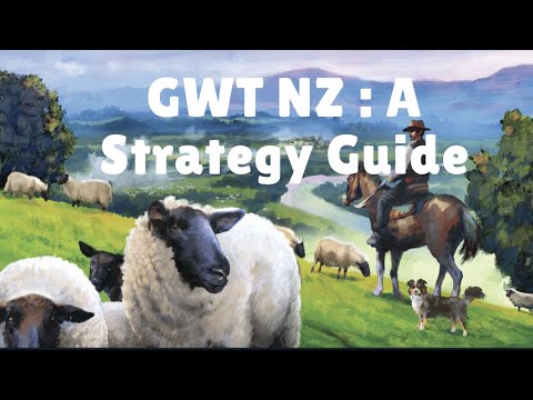 A Strategy Guide to Great Western Trail: New Zealand
