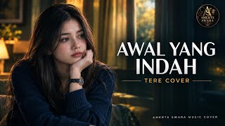 Download lagu AWAL YANG INDAH – TERE | Cover Lagu Indonesia Penuh Kenangan | Amerta Swara mp3