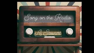 Al Stewart / Song on the Radio 🎼🎶♥️ RickMenMusic