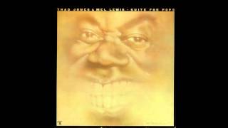Thad Jones, Mel Lewis "Suite For Pops" - A Good Time Was Had By All