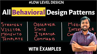 41. All Behavioral Design Patterns | Strategy, Observer, State, Template, Command, Visitor, Memento