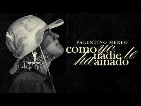 Valentino Merlo - Como Yo Nadie Te Ha Amado (Official Video)