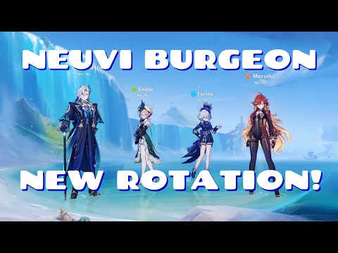NEW ROTATION - Neuvillette Burgeon team